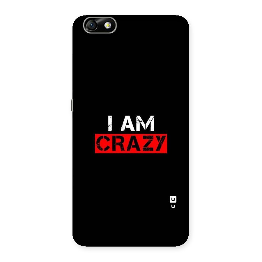 I am Crazy Back Case for Honor 4X