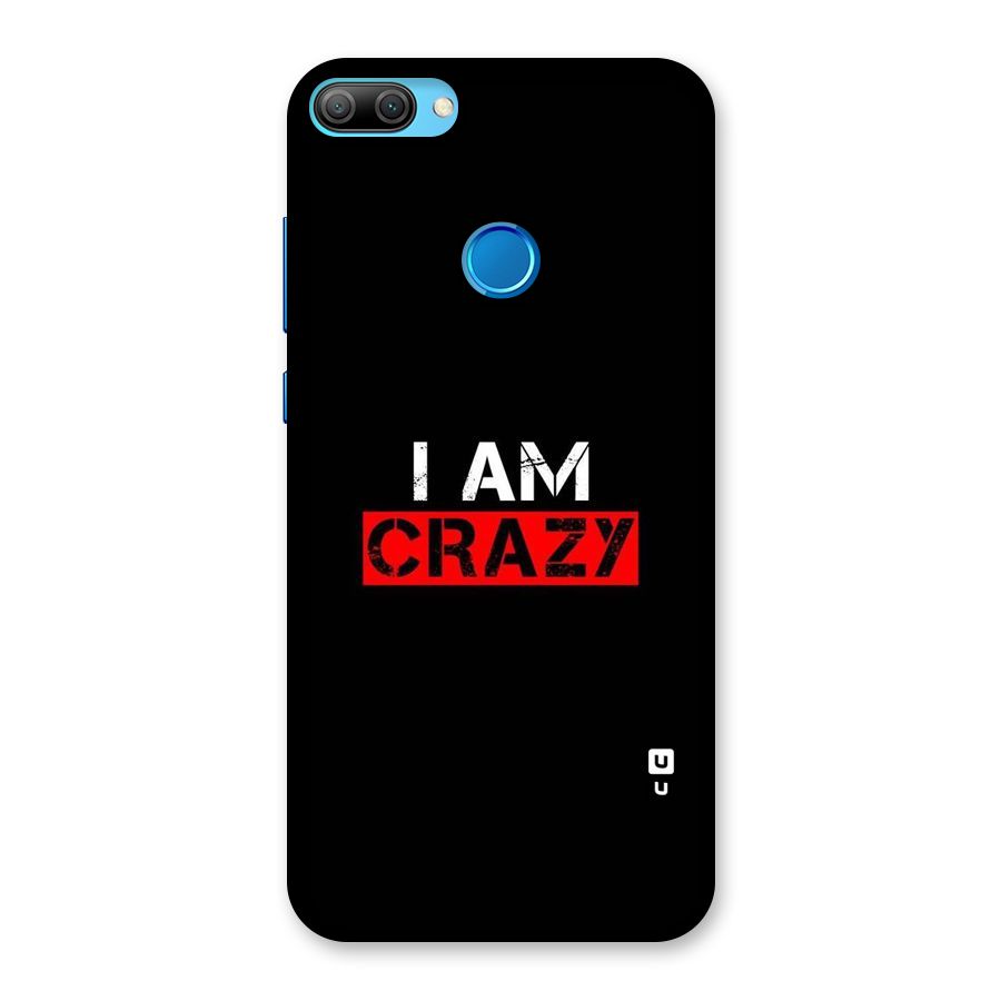 I am Crazy Back Case for Honor 9N