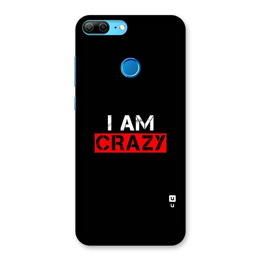 I am Crazy Back Case for Honor 9 Lite
