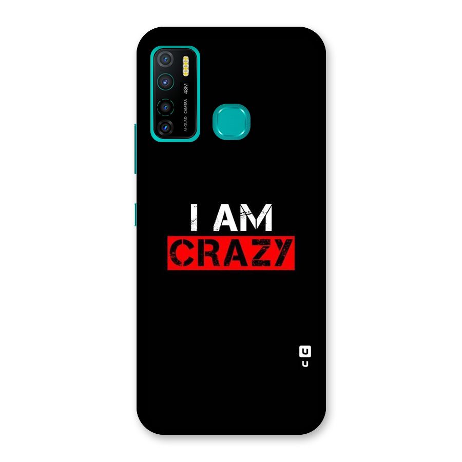 I am Crazy Back Case for Infinix Hot 9 Pro