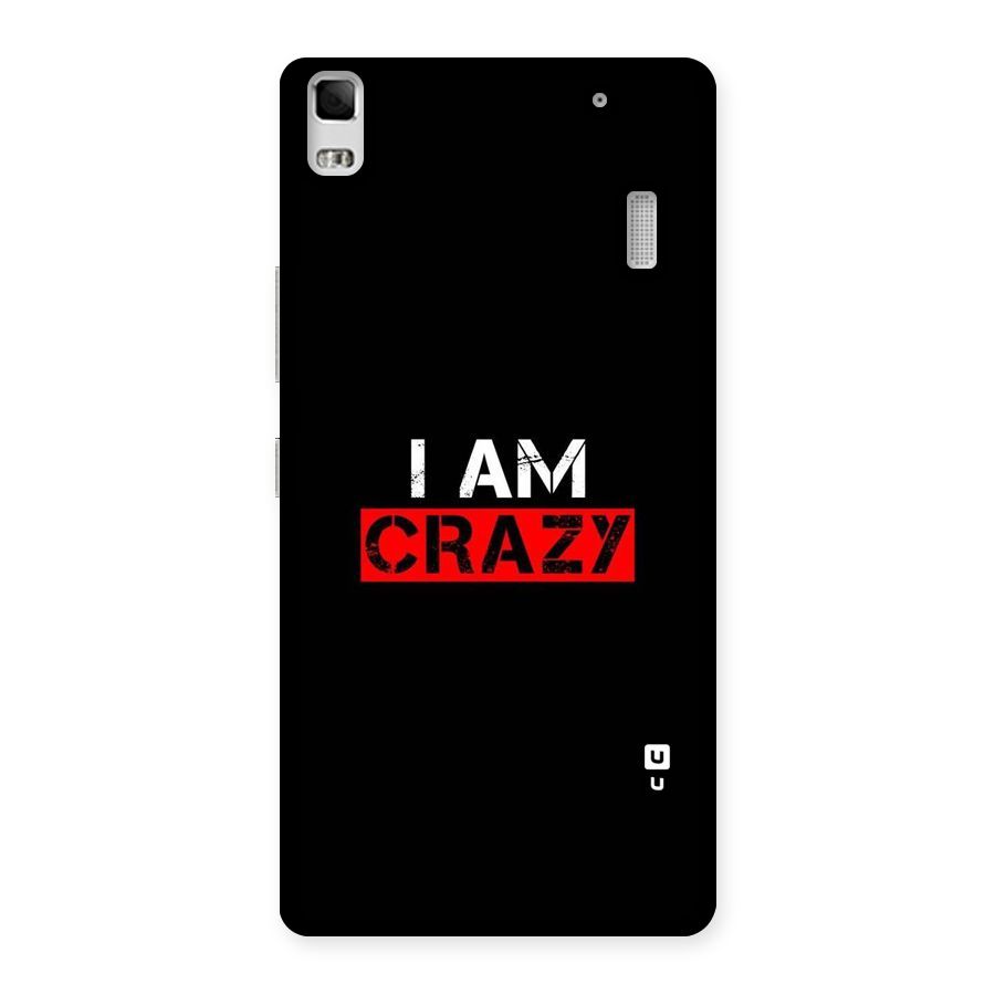 I am Crazy Back Case for Lenovo A7000