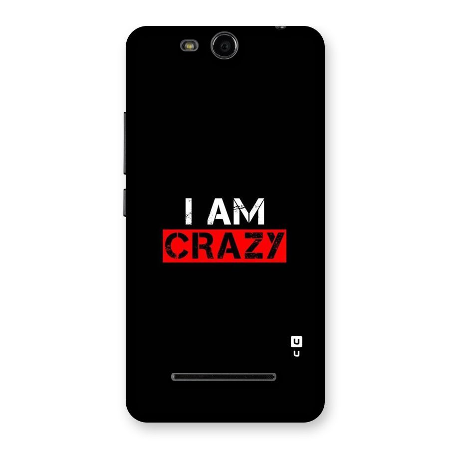 I am Crazy Back Case for Micromax Canvas Juice 3 Q392