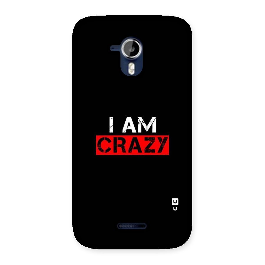 I am Crazy Back Case for Micromax Canvas Magnus A117