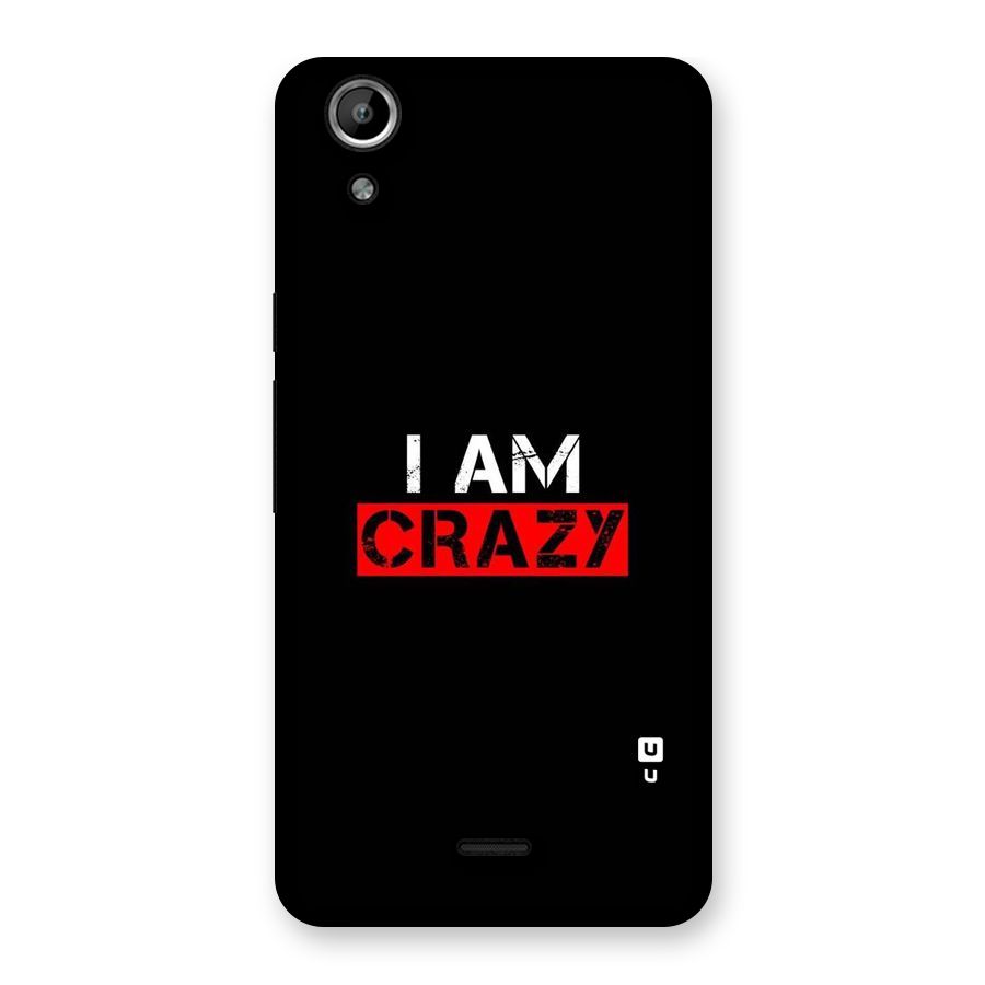 I am Crazy Back Case for Micromax Canvas Selfie Lens Q345