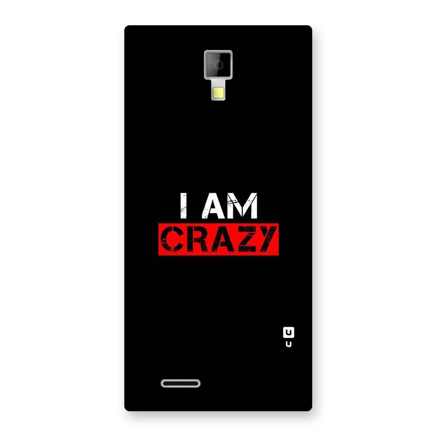 I am Crazy Back Case for Micromax Canvas Xpress A99