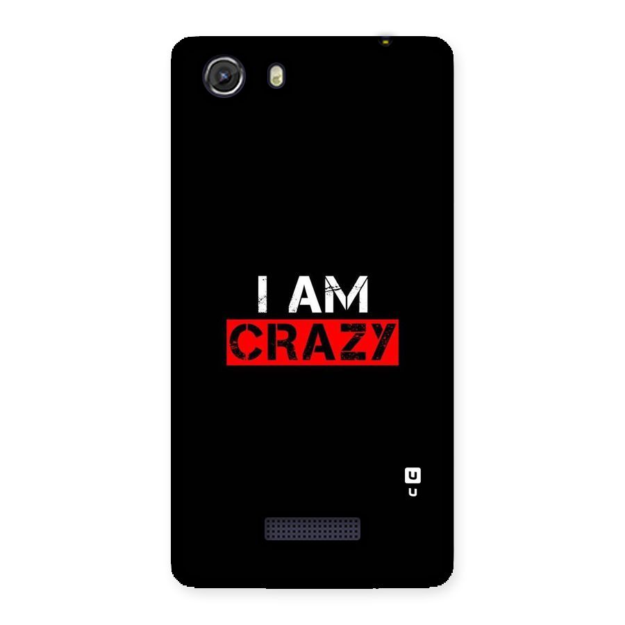 I am Crazy Back Case for Micromax Unite 3