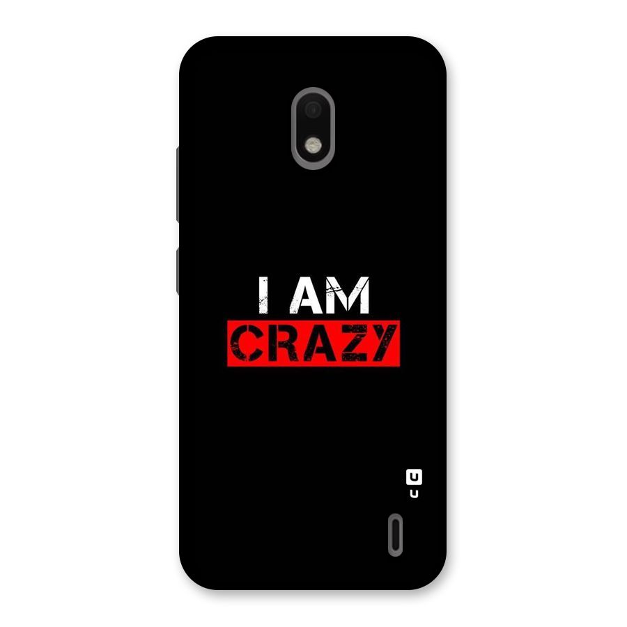 I am Crazy Back Case for Nokia 2.2