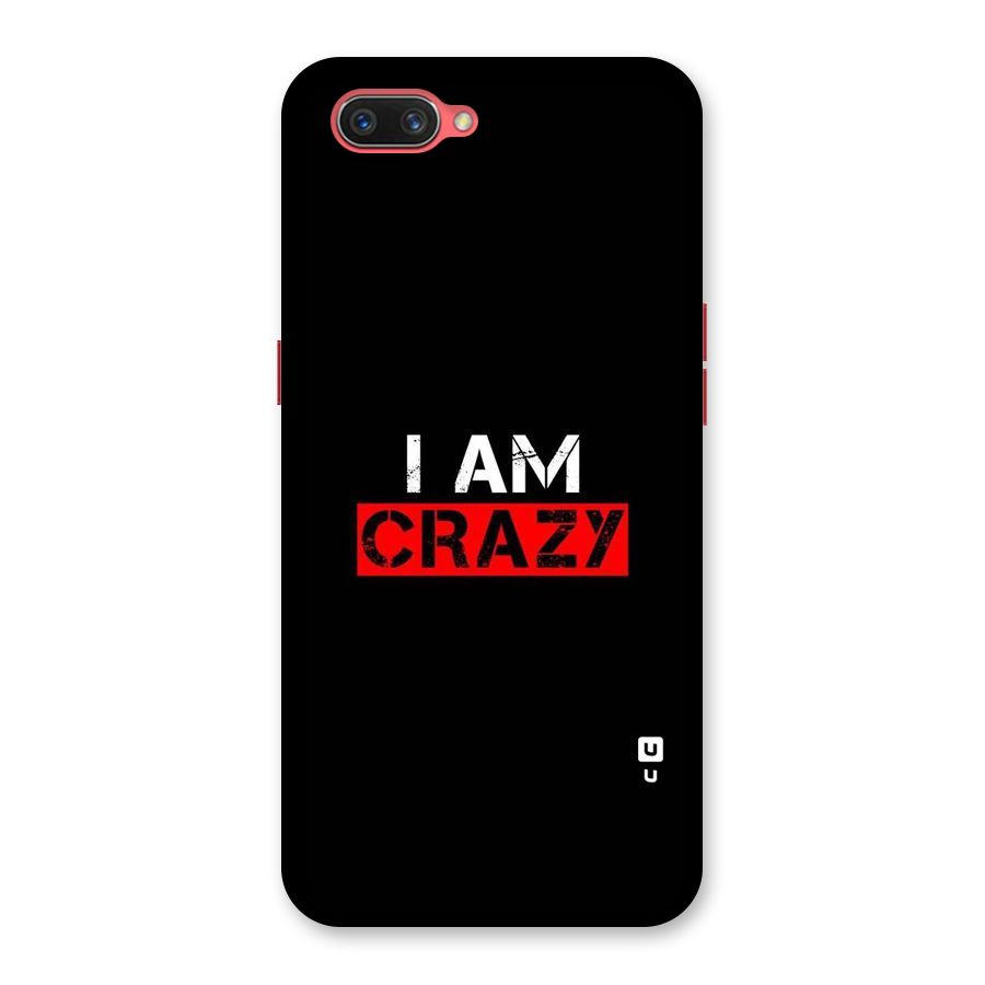 I am Crazy Back Case for Oppo A3s