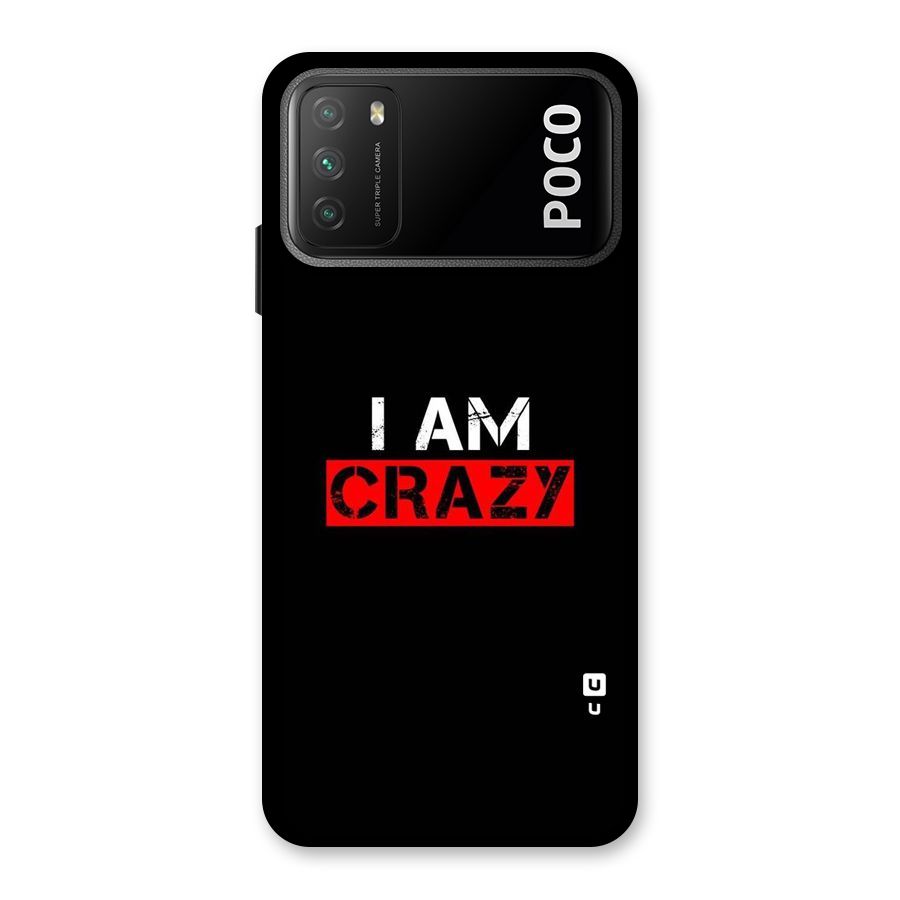 I am Crazy Back Case for Poco M3