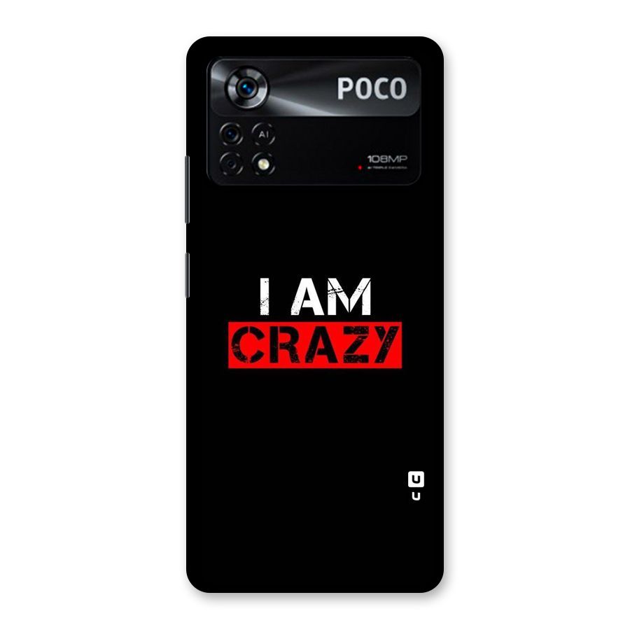 I am Crazy Back Case for Poco X4 Pro 5G