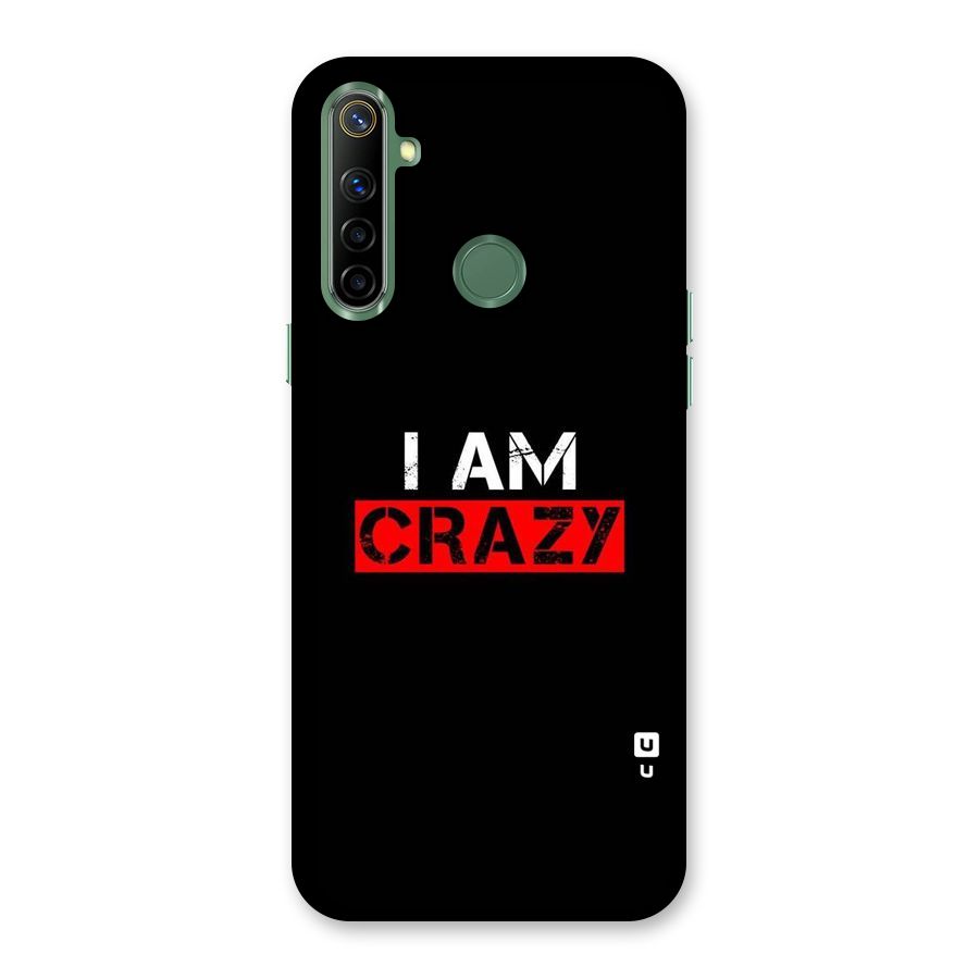 I am Crazy Back Case for Realme Narzo 10