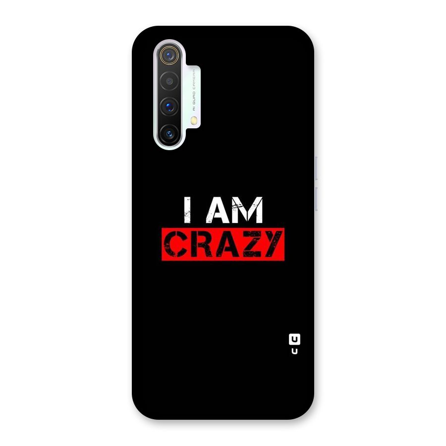 I am Crazy Back Case for Realme X3
