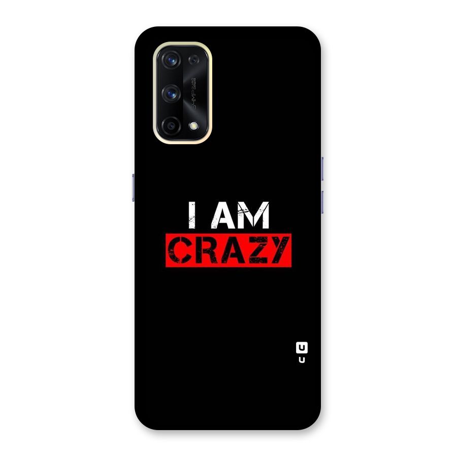I am Crazy Glass Back Case for Realme X7 Pro