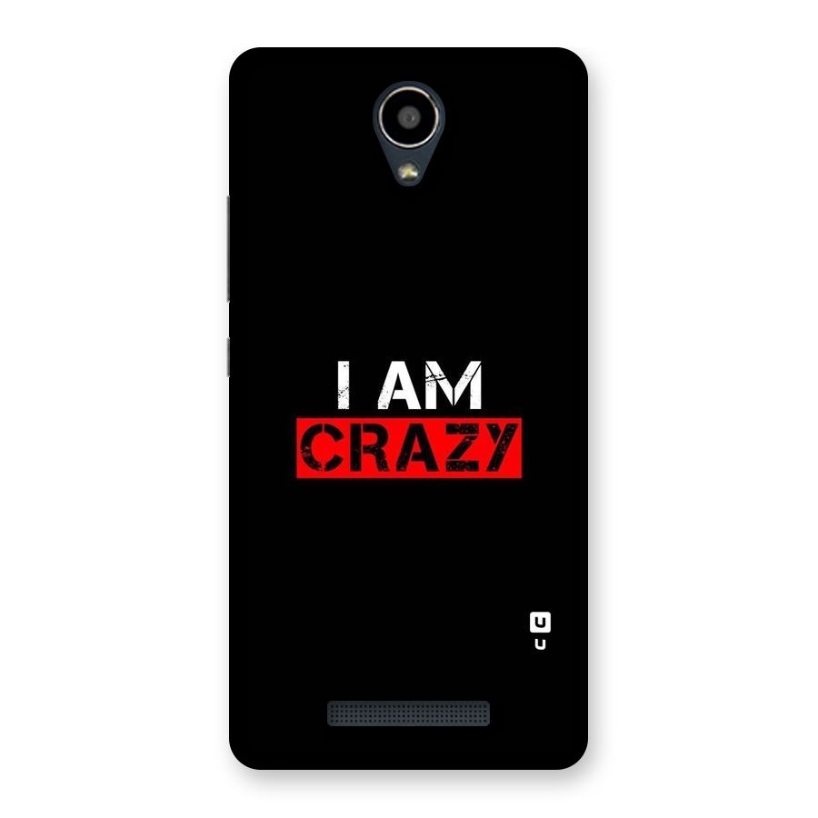 I am Crazy Back Case for Redmi Note 2