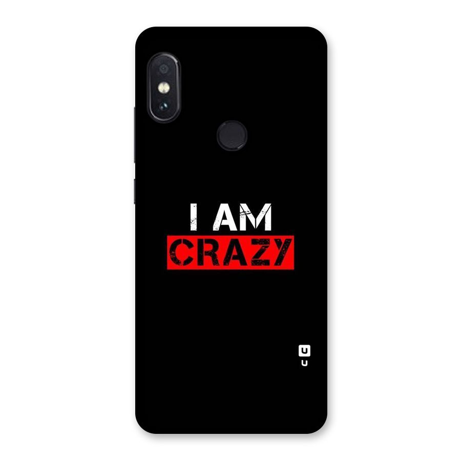 I am Crazy Back Case for Redmi Note 5 Pro