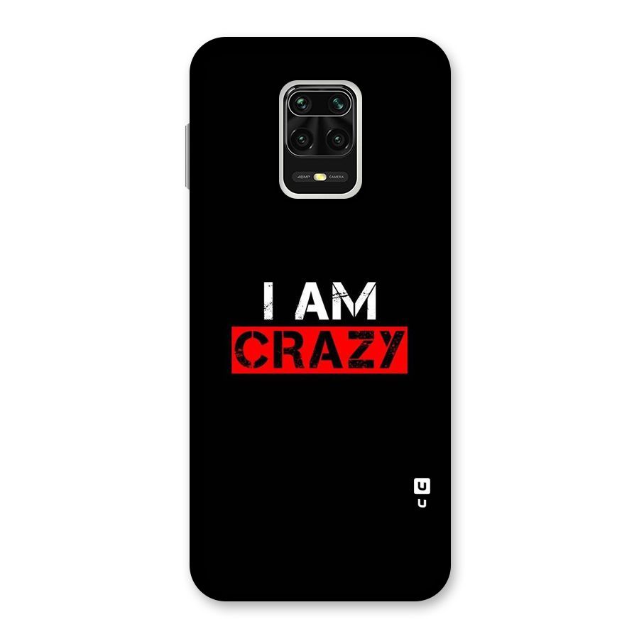 I am Crazy Back Case for Redmi Note 9 Pro