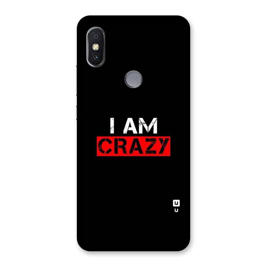I am Crazy Back Case for Redmi Y2