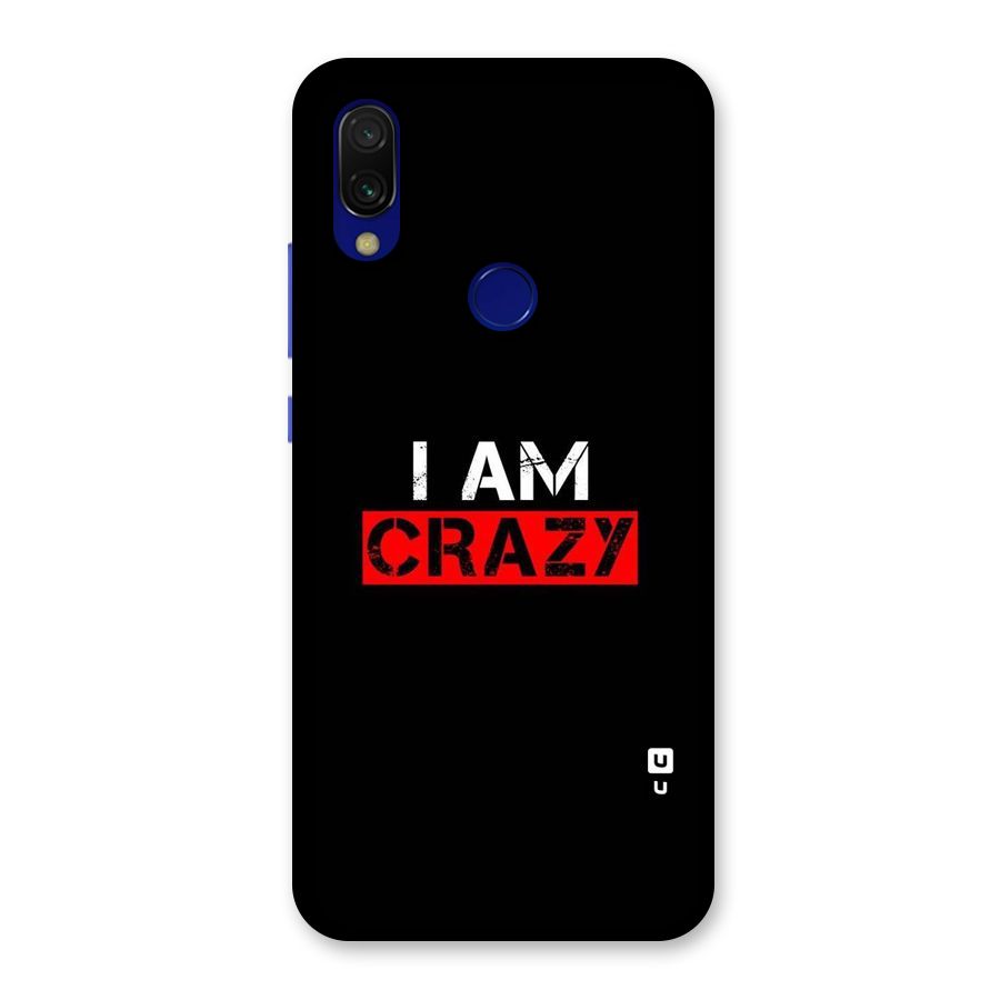 I am Crazy Back Case for Redmi Y3