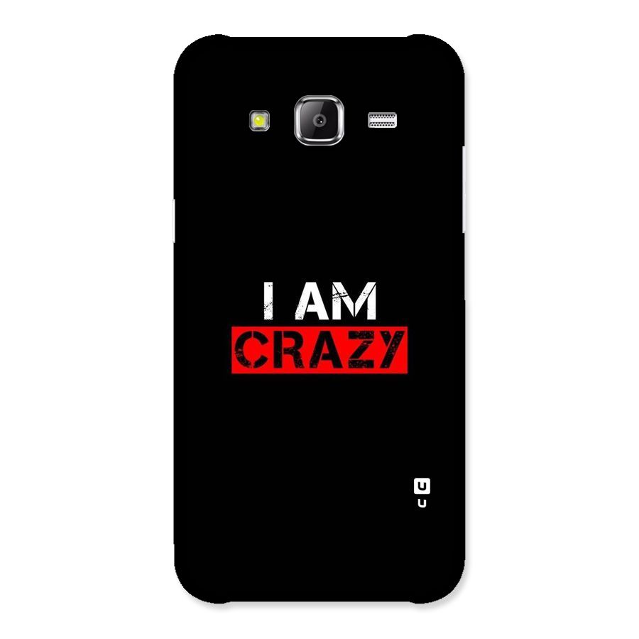 I am Crazy Back Case for Samsung Galaxy J2 Prime