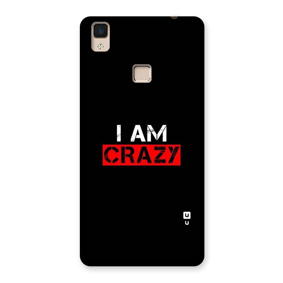 I am Crazy Back Case for V3 Max