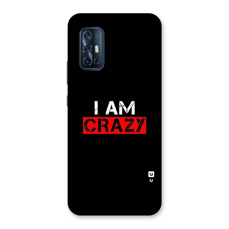 I am Crazy Back Case for Vivo V17