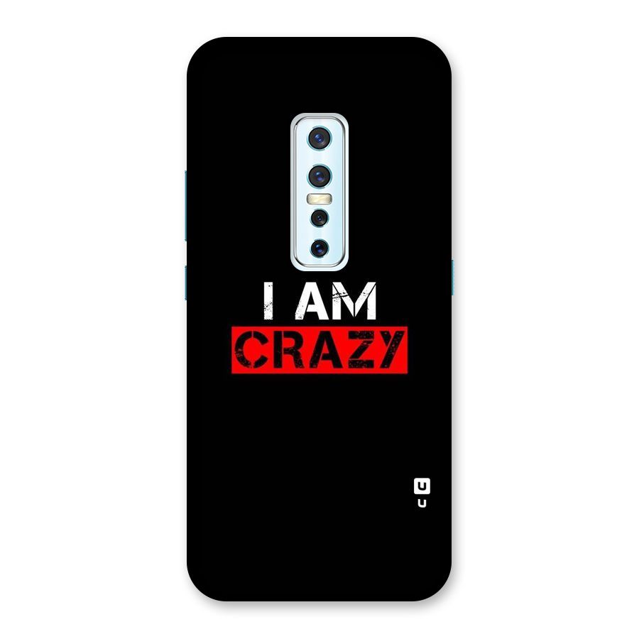 I am Crazy Back Case for Vivo V17 Pro