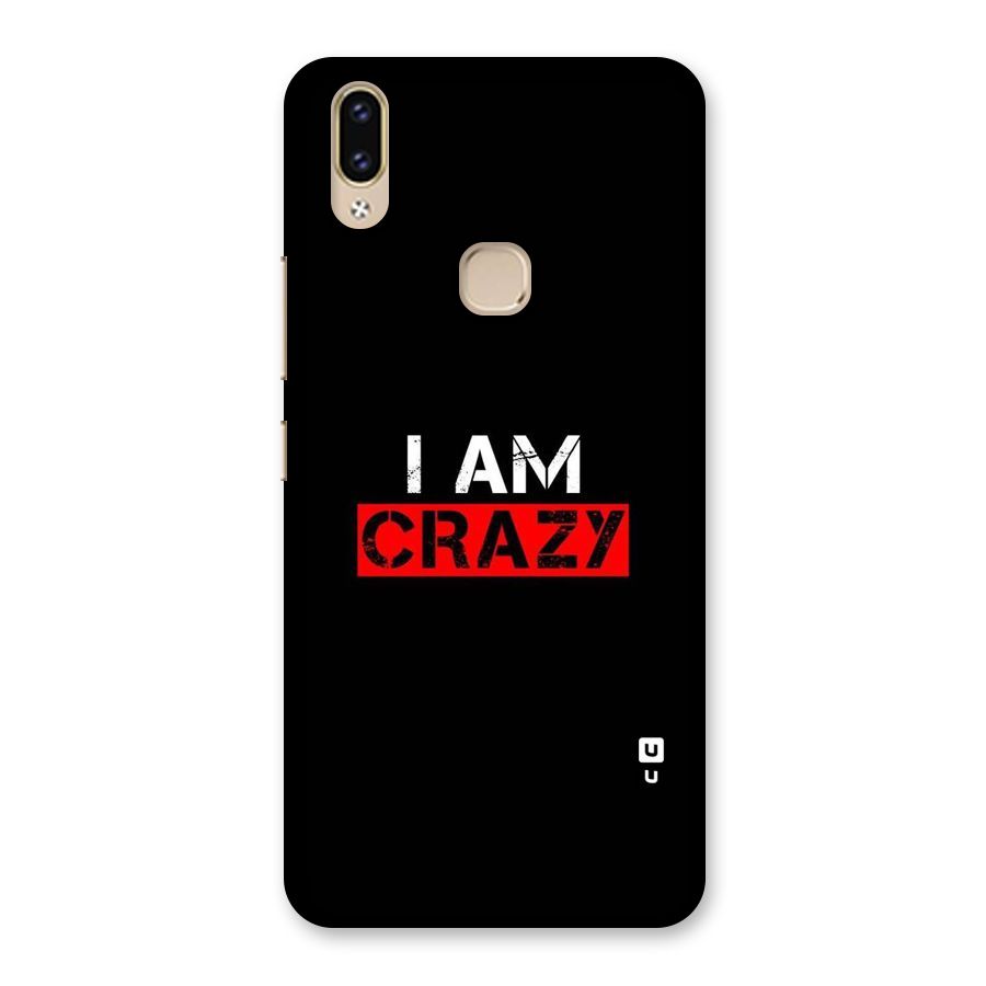 I am Crazy Back Case for Vivo V9 Youth