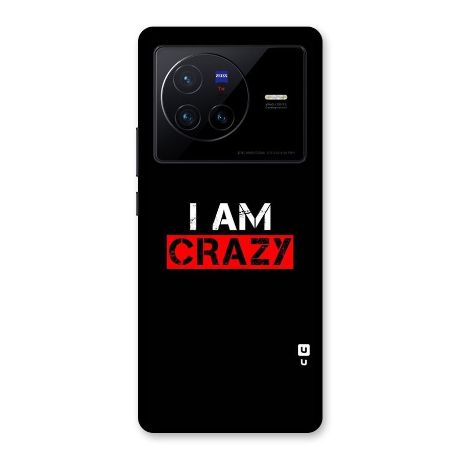 I am Crazy Back Case for Vivo X80