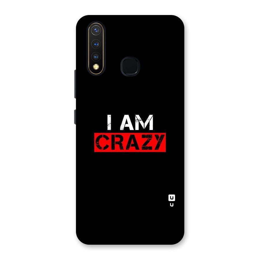 I am Crazy Back Case for Vivo Y19