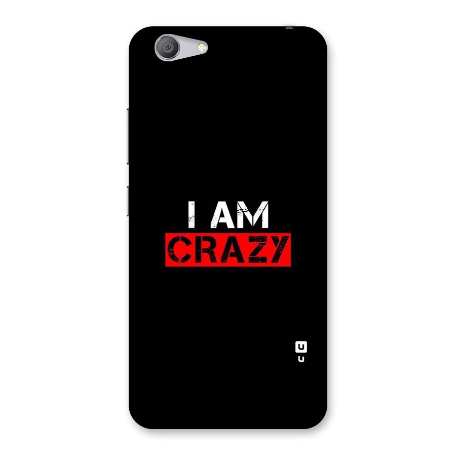 I am Crazy Back Case for Vivo Y53