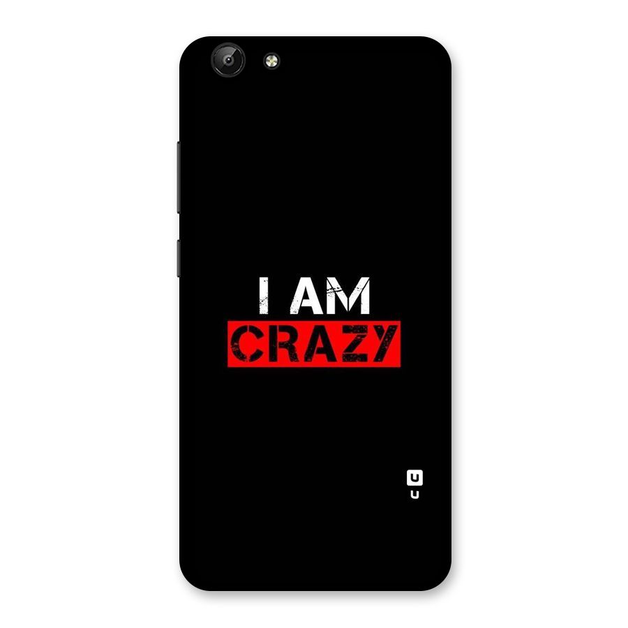 I am Crazy Back Case for Vivo Y69