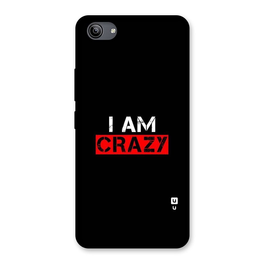 I am Crazy Back Case for Vivo Y81i
