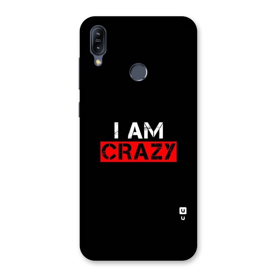 I am Crazy Back Case for Zenfone Max M2