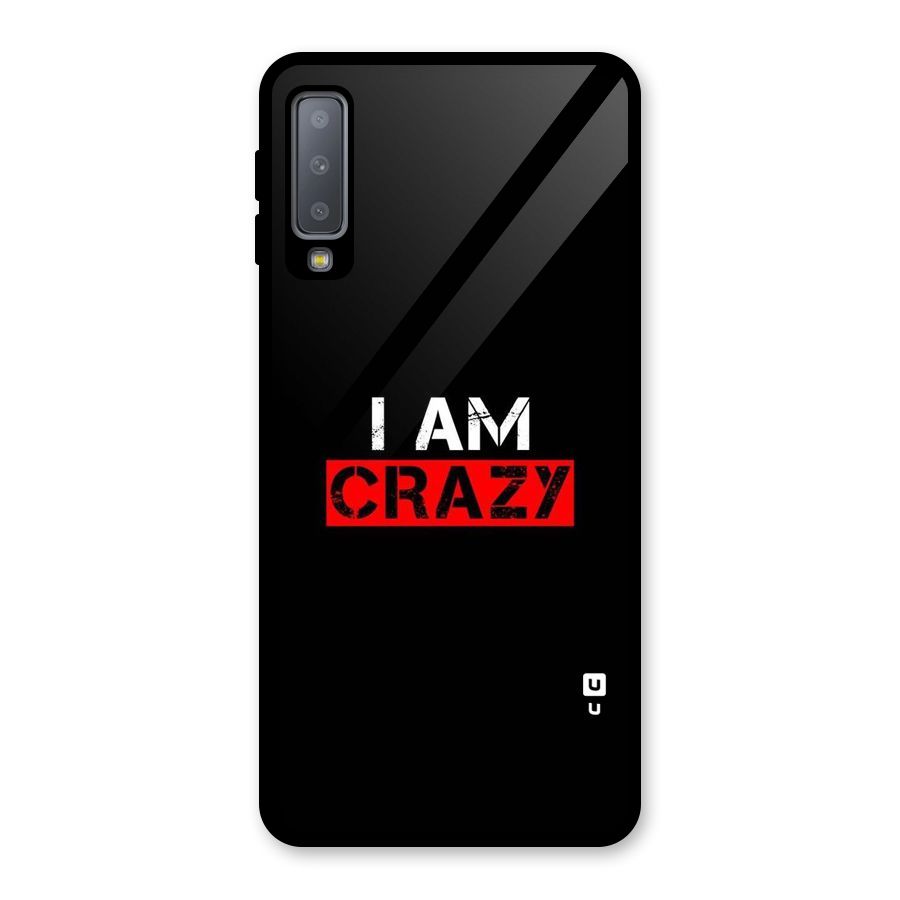 I am Crazy Glass Back Case for Galaxy A7 (2018)