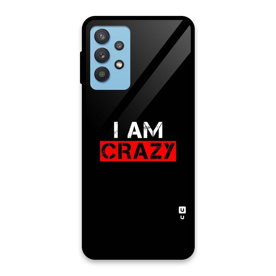 I am Crazy Glass Back Case for Galaxy M32 5G