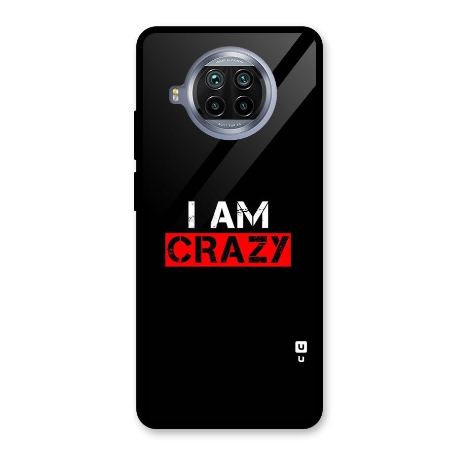 I am Crazy Glass Back Case for Mi 10i
