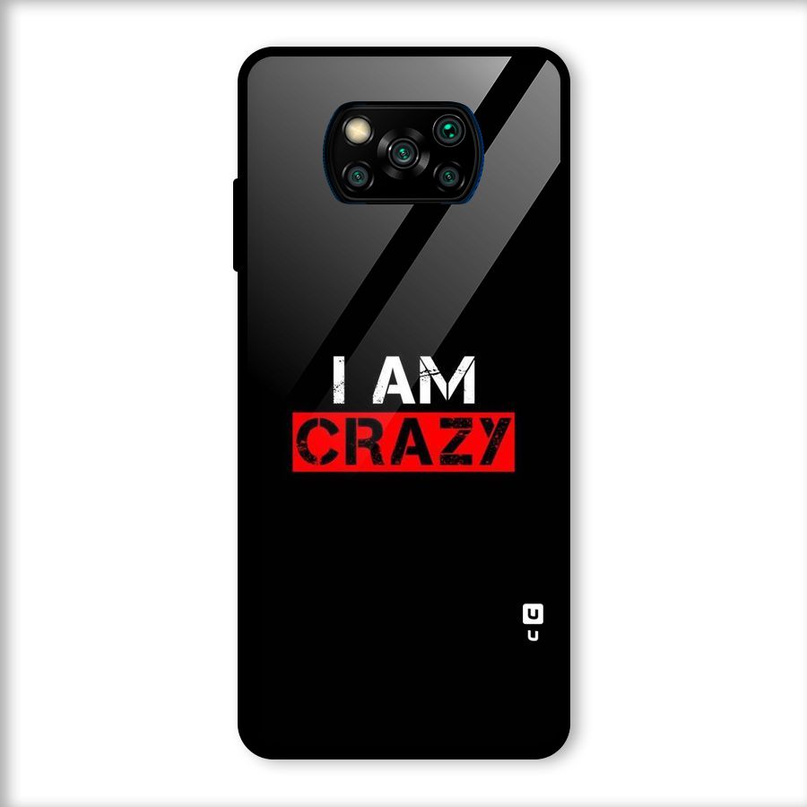 I am Crazy Glass Back Case for Poco X3
