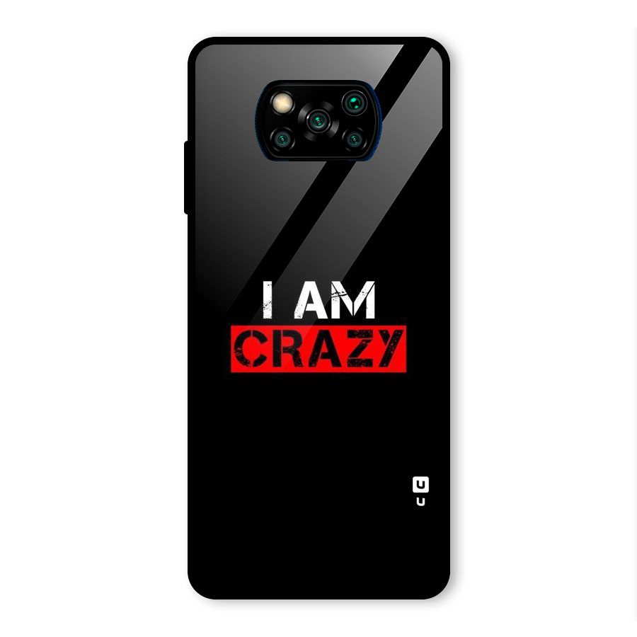 I am Crazy Glass Back Case for Poco X3 Pro