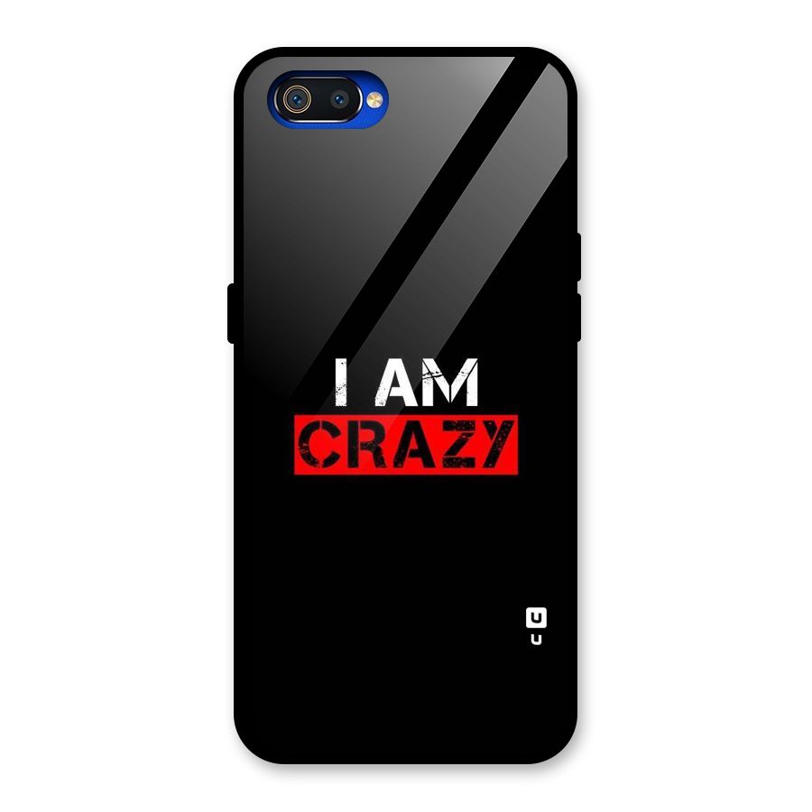 I am Crazy Glass Back Case for Realme C2