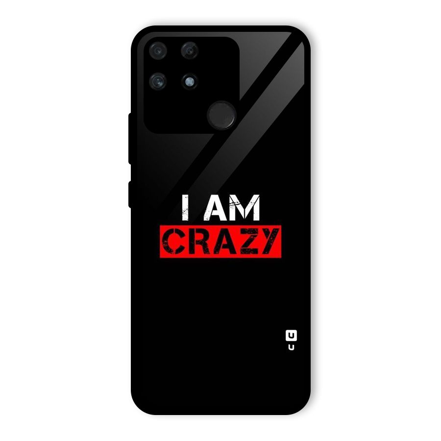 I am Crazy Glass Back Case for Realme Narzo 50A