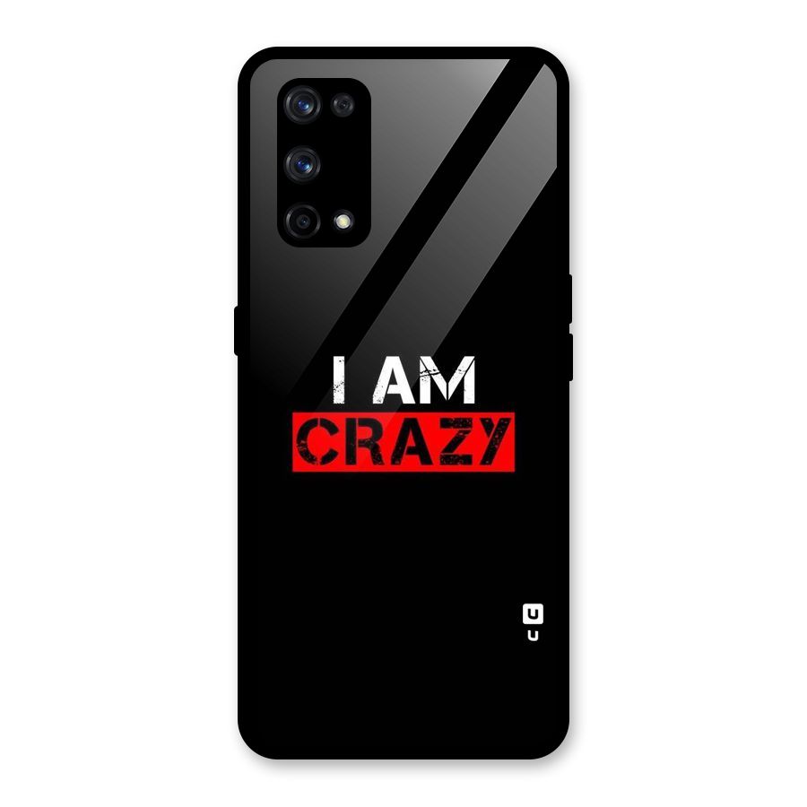 I am Crazy Glass Back Case for Realme X7 Pro