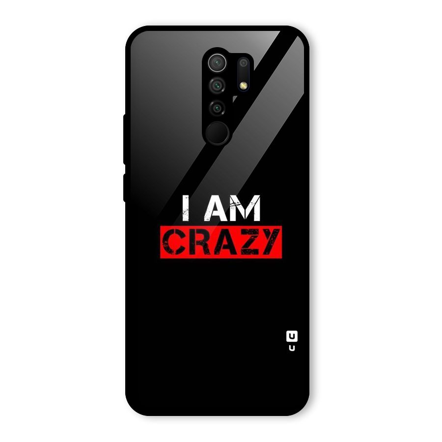 I am Crazy Glass Back Case for Redmi 9 Prime
