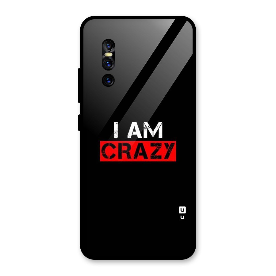 I am Crazy Glass Back Case for Vivo V15 Pro