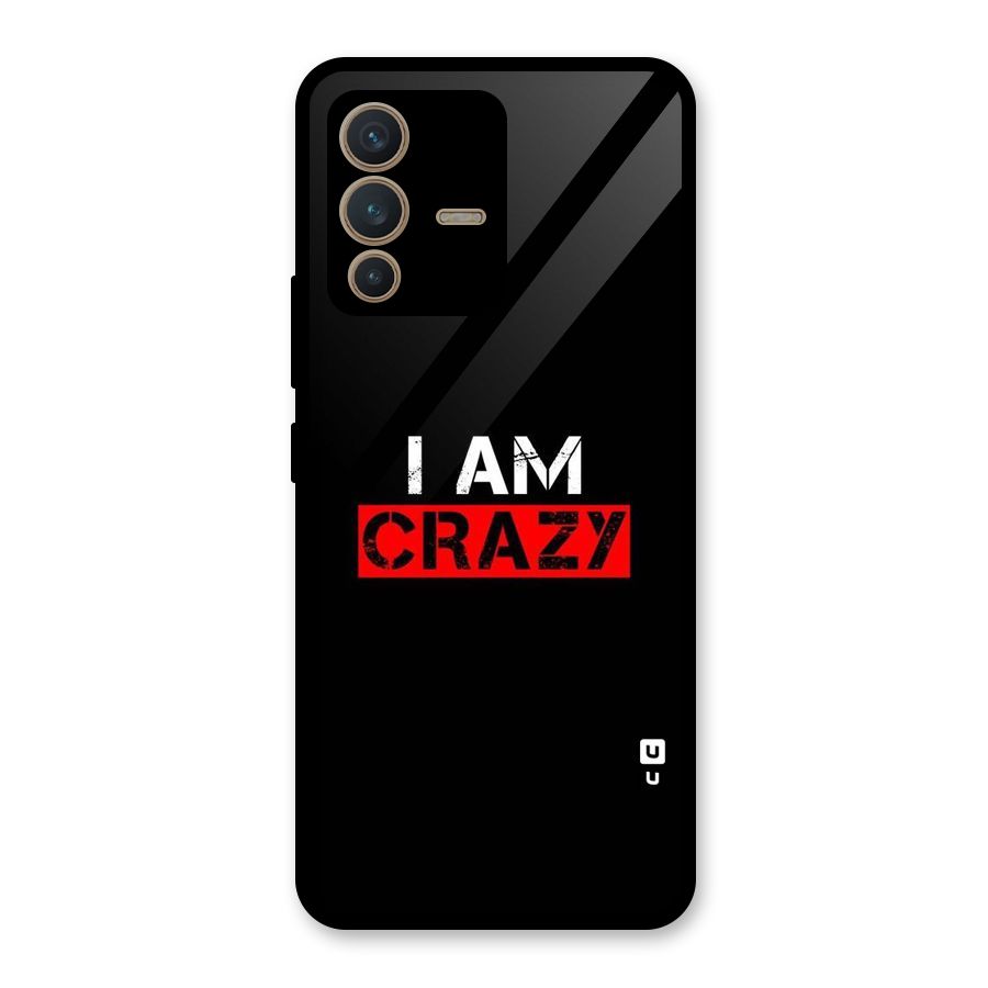 I am Crazy Glass Back Case for Vivo V23 5G