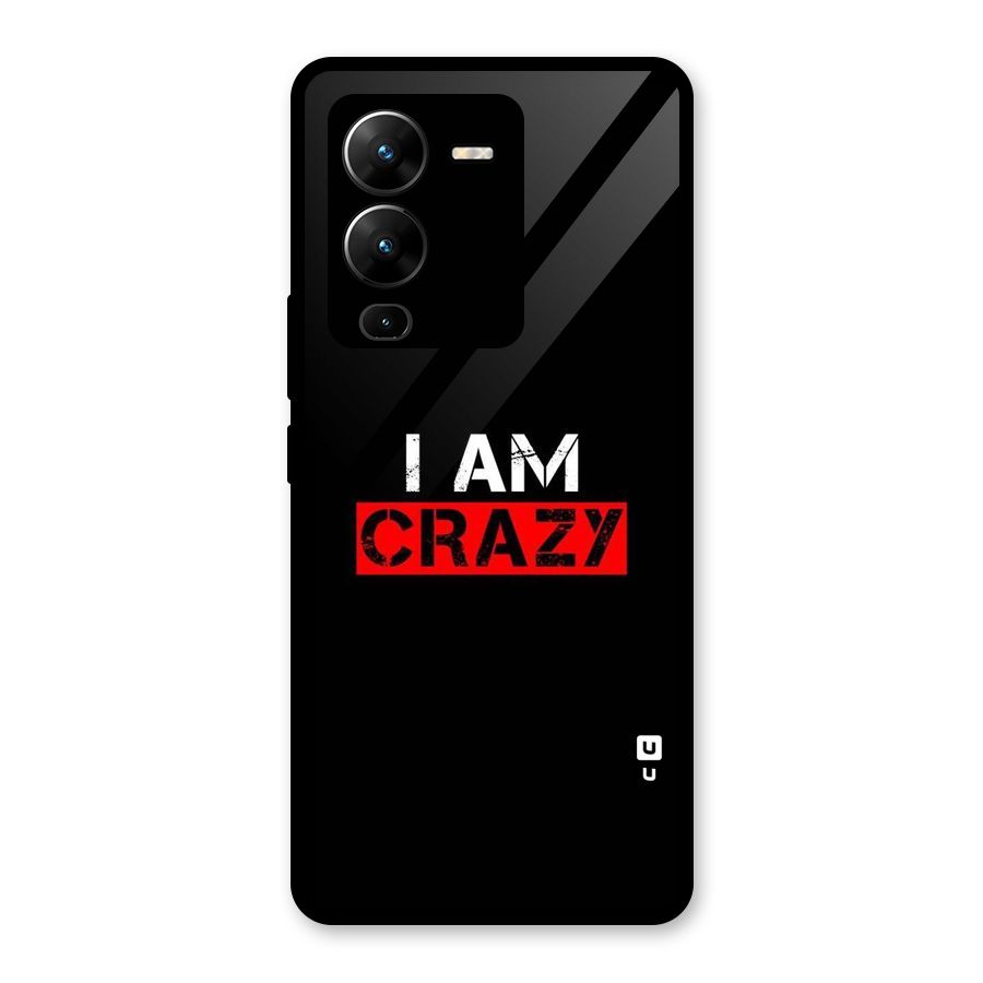 I am Crazy Glass Back Case for Vivo V25 Pro