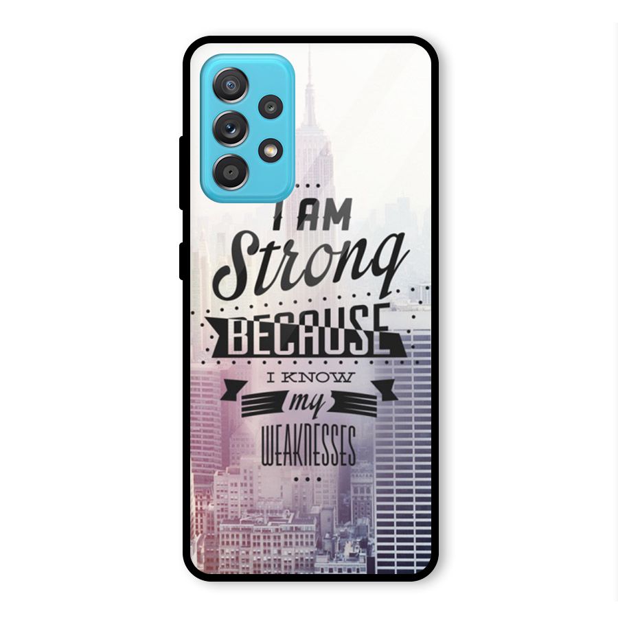 I am Strong Glass Back Case for Galaxy A52s 5G