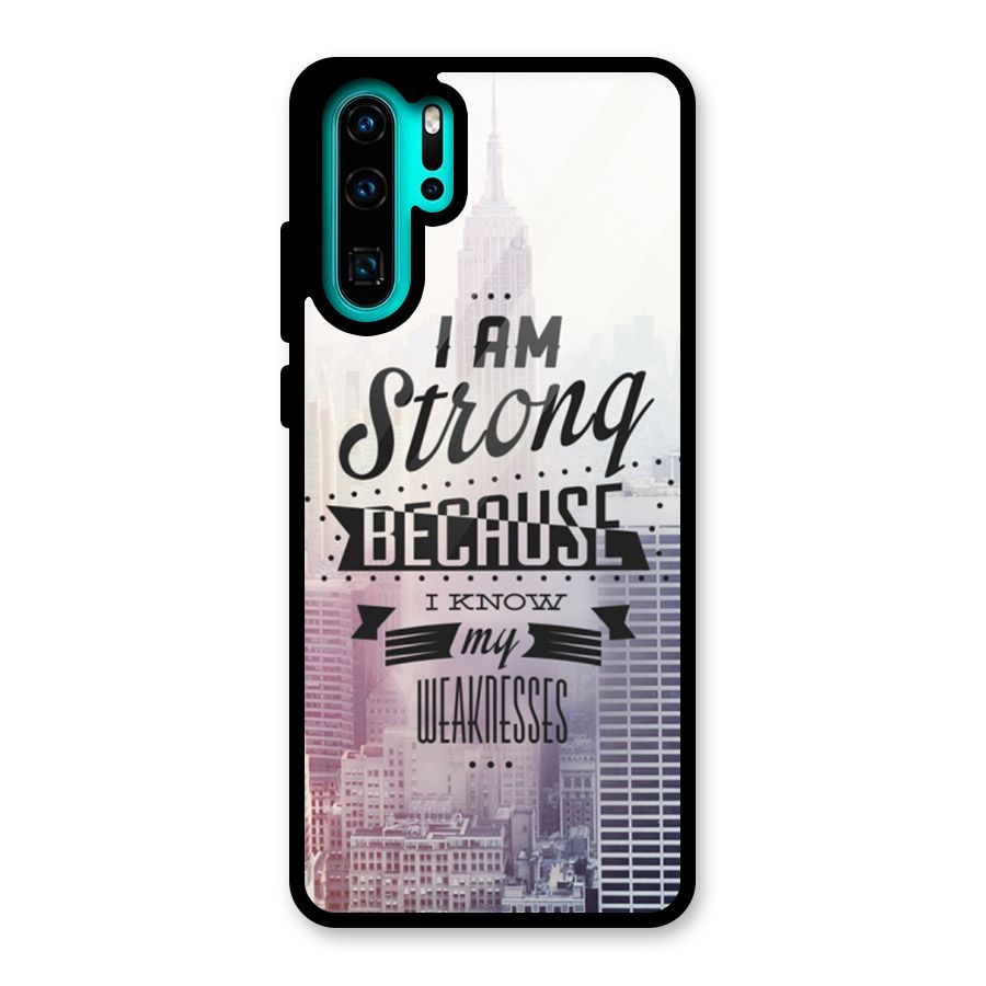 I am Strong Glass Back Case for Huawei P30 Pro