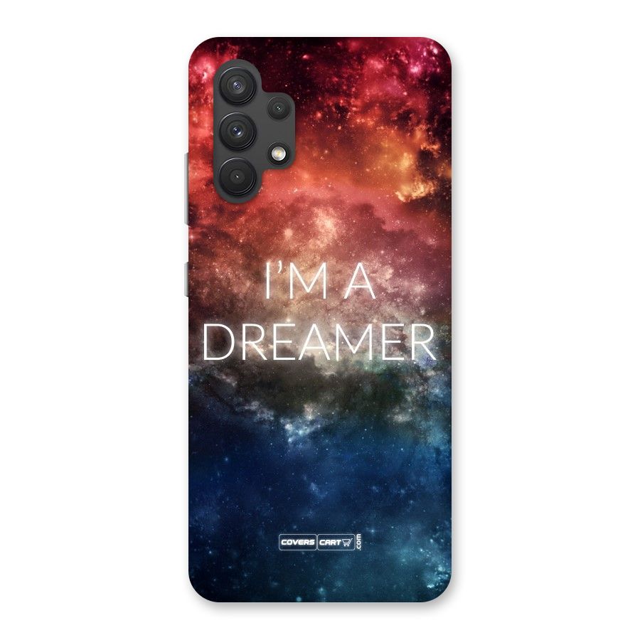I am a Dreamer Back Case for Galaxy A32