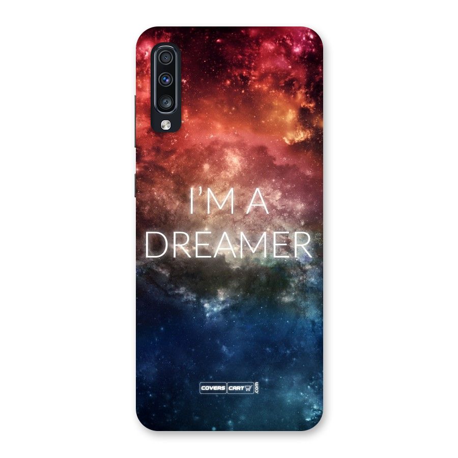 I am a Dreamer Back Case for Galaxy A70