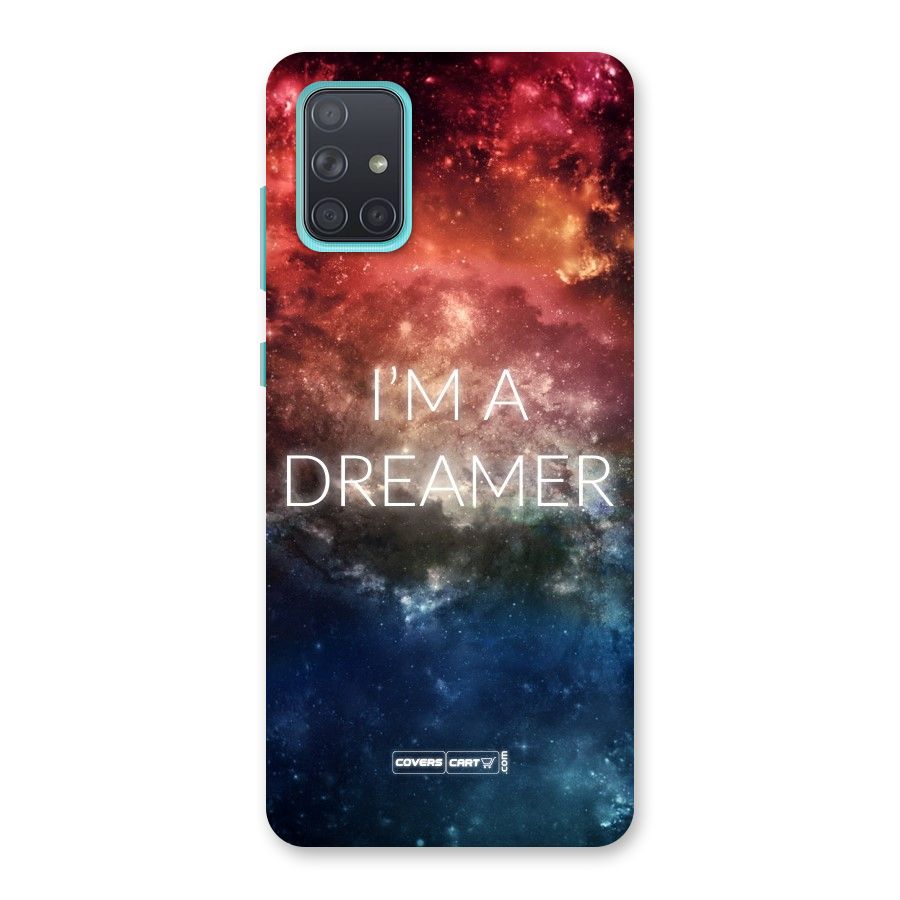 I am a Dreamer Back Case for Galaxy A71